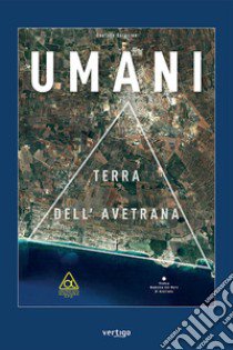 Umani. Terra dell'Avetrana libro di Saracino Gaetano