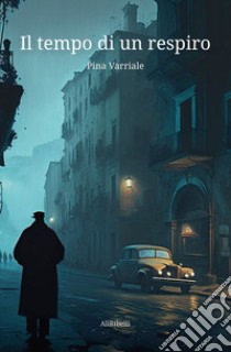 Il tempo di un respiro libro di Varriale Pina