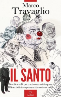 Il santo libro di Travaglio Marco