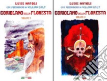 Coriolano della Floresta libro di Natoli Luigi