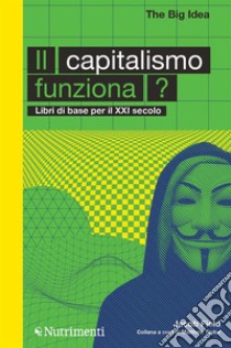 Il capitalismo funziona? Libri di base per il XXI secolo libro di Field Jacob F.