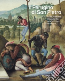 Il Perugino di San Pietro. La pala d'altare dell'abbazia benedettina di Perugia. Ediz. illustrata libro di Teza L. (cur.)