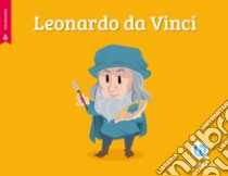 Leonardo da Vinci libro di Crété Patricia; Dolets Mona