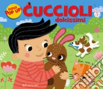 Cuccioli dolcissimi. Ediz. illustrata libro di Redford Ruth