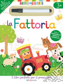 La fattoria. Scrivo&riscrivo. Ediz. a colori. Con pennarello libro