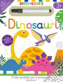 I dinosauri. Scrivo&riscrivo. Ediz. a colori. Con pennerallo cancellabile libro di Golding Elisabeth