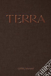 Terra libro di Moratti Gilda