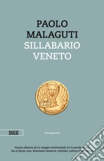 Sillabario veneto libro di Malaguti Paolo