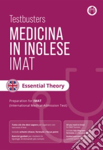 Medicina in inglese IMAT. Essential theory libro