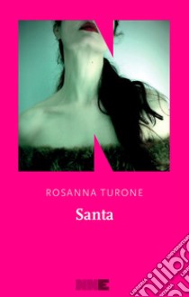 Santa libro di Turone Rosanna