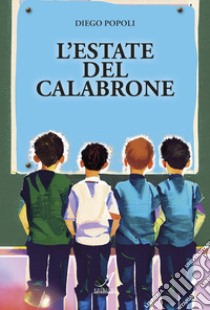 L'estate del calabrone libro di Popoli Diego