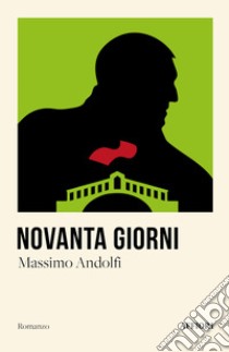 Novanta giorni libro di Andolfi Massimo