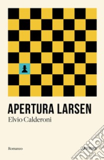 Apertura Larsen libro di Calderoni Elvio