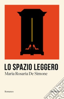 Lo spazio leggero libro di De Simone Maria Rosaria