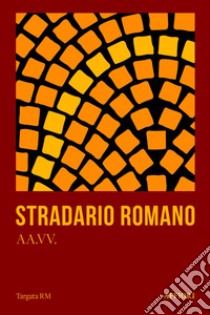 Stradario romano libro