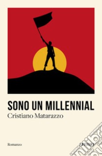 Sono un millennial libro di Matarazzo Cristiano