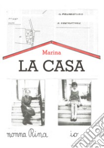 La casa libro di Costantini Marina