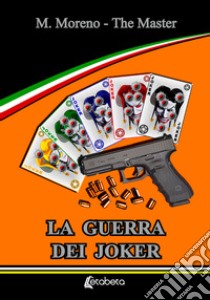 La guerra dei joker libro di The Master