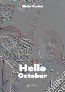 Hello october libro di Corinti Silvio