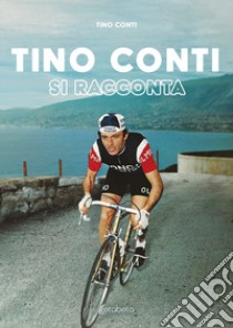 Tino Conti si racconta libro