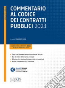 Commentario al Codice dei contratti pubblici 2023 libro di Russo F. (cur.)