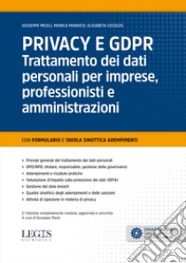 Privacy e GDPR. Trattamento dei dati personali per imprese, professionisti e amministrazioni libro di Miceli Giuseppe; Mandico Monica; Cocolos Elisabeta