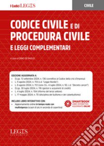 Codice civile e di procedura civile e leggi complementari libro di De Paolis D. (cur.)