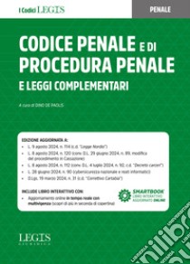 Codice penale e di procedura penale e leggi complementari libro di De Paolis D. (cur.)