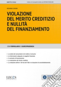 Violazione del merito creditizio e nullità del finanziamento libro di Cafaro Rosanna