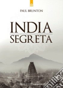 India segreta libro di Brunton Paul