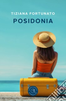 Posidonia libro di Fortunato Tiziana