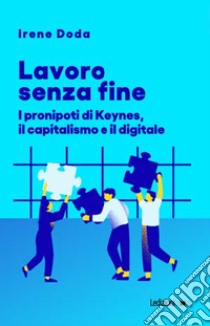 Lavoro senza fine libro di Doda Irene