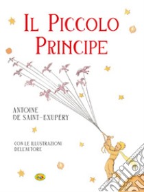 Il Piccolo Principe libro di Saint-Exupéry Antoine de