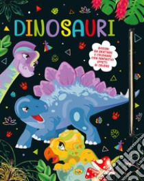 Dinosauri. Ediz. illustrata libro