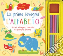 L'alfabeto. La prima lavagna. Ediz. a colori libro