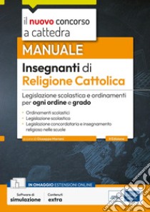 Concorso insegnanti di religione cattolica. Con espansione online. Con software di simulazione libro di Mariani G. (cur.)