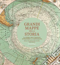 Grandi mappe della storia. La storia dell'umanità attraverso la cartografia libro di Polo Martín Bárbara; González Elisa; Sánchez Pablo