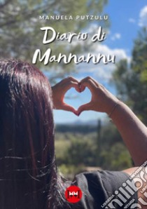 Diario di mannannu libro di Putzulu Manuela