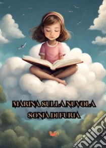 Marina sulla nuvola libro di Di Furia Sonia