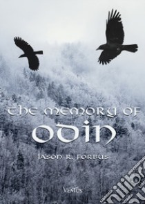 The memory of Odin libro di Forbus Jason Ray