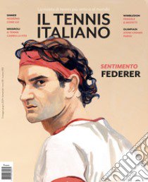 Il tennis italiano. Maggio-Giugno (2024) libro