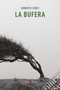 La bufera libro di Conti Roberto