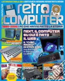 Retro Computer. I PC che hanno fatto la storia. Vol. 4 libro