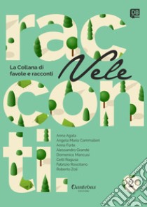 Vele. Collana di racconti e favole. Vol. 2 libro