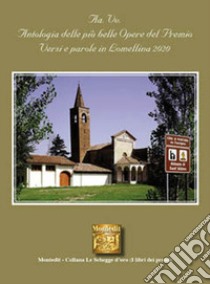 Antologia delle più belle opere del Premio Versi e parole in Lomellina 2020 libro