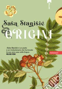 Origini libro di Stanisic Sasa