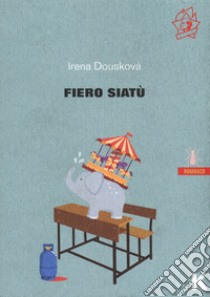 Fiero Siatu libro di Douskova Irena