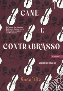 Cane e contrabbasso libro di Ilic Sasa