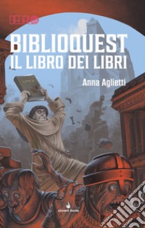 Biblioquest. Il libro dei libri. Vol. 5 libro di Aglietti Anna; Angiolino Andrea; Rossini S. (cur.)