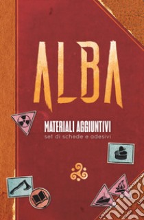 Alba. Materiali aggiuntivi: set di schede e adesivi. Accessorio per Alba in Italiano libro di Trustlove H. L.; Mattioli F. (cur.)